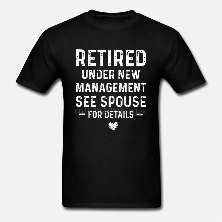 Shirt Fashion tshirt Retired Under New For Details Women t-shirt Management See Spouse Men Funny T | Мужская одежда