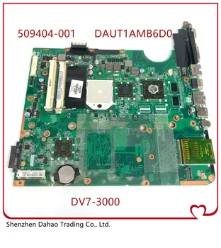 

509404-001 DAUT1AMB6D0 for HP Pavilion DV7 DV7-3000 Laptop Motherboard Mainboard 100% tested ok