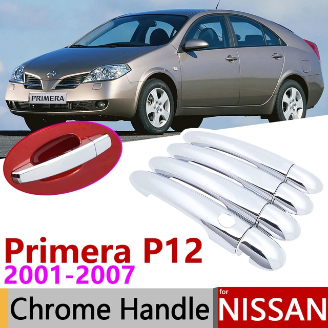 Für Nissan Primera P12 2001 ~ 2007 Chrome Außentür Griff Abdeckung Auto  Zubehör Aufkleber Trim Set