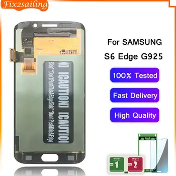 

FIX2SAILING 100% Tested Working AMOLED LCD Display Touch Screen Assembly For Samsung Galaxy S6 Edge G925 G925F White/Blue/Gold