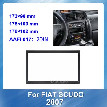 

2 DIN Car Radio Fascia Panel Frame for Fiat Scudo 2007 Car refitting DVD frame auto Stereo Cover Plate Dash Mount BLACK