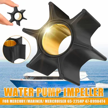 

Marine Water Pump Impeller Boat Engine Impeller for Mercury/Mariner/Mercruiser 65-225HP 47-89984T4 6 Blade Boat Accessories