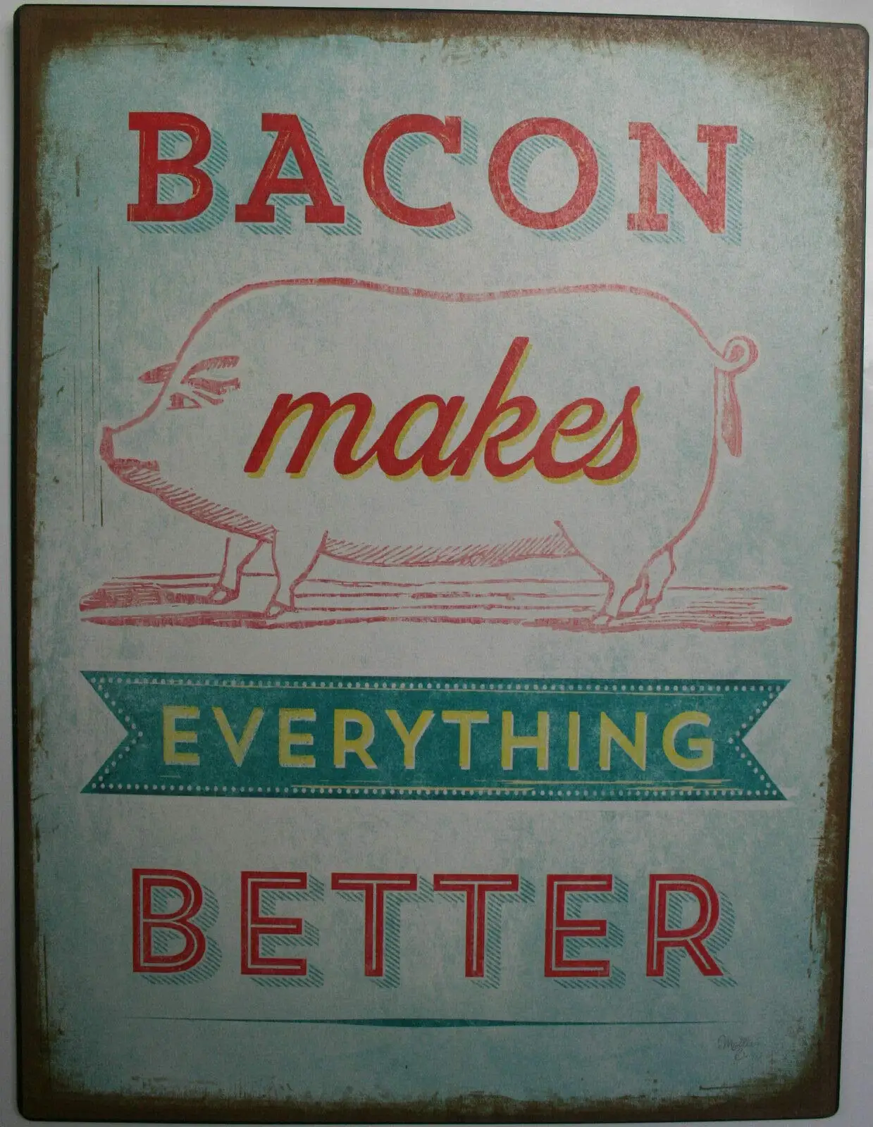 Iron Tin Metal Sign Home Kitchen Bacon Make Everthing Better mom Decor Wall Art Retro Wall Home Bar Pub Vintage Cafe Decor, 8x12 persian cat metal tin sign tea company art poster cafe bathroom and home retro iron painting wall decor retro beach pet shop