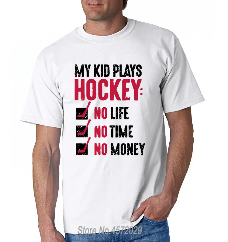 

My Kid Plays Hockeyer - ADULT SHIRT SLEEVE TEE O Neck T-Shirts Male Low Price Steampunk T Shirt Top Tee euro size sbz587