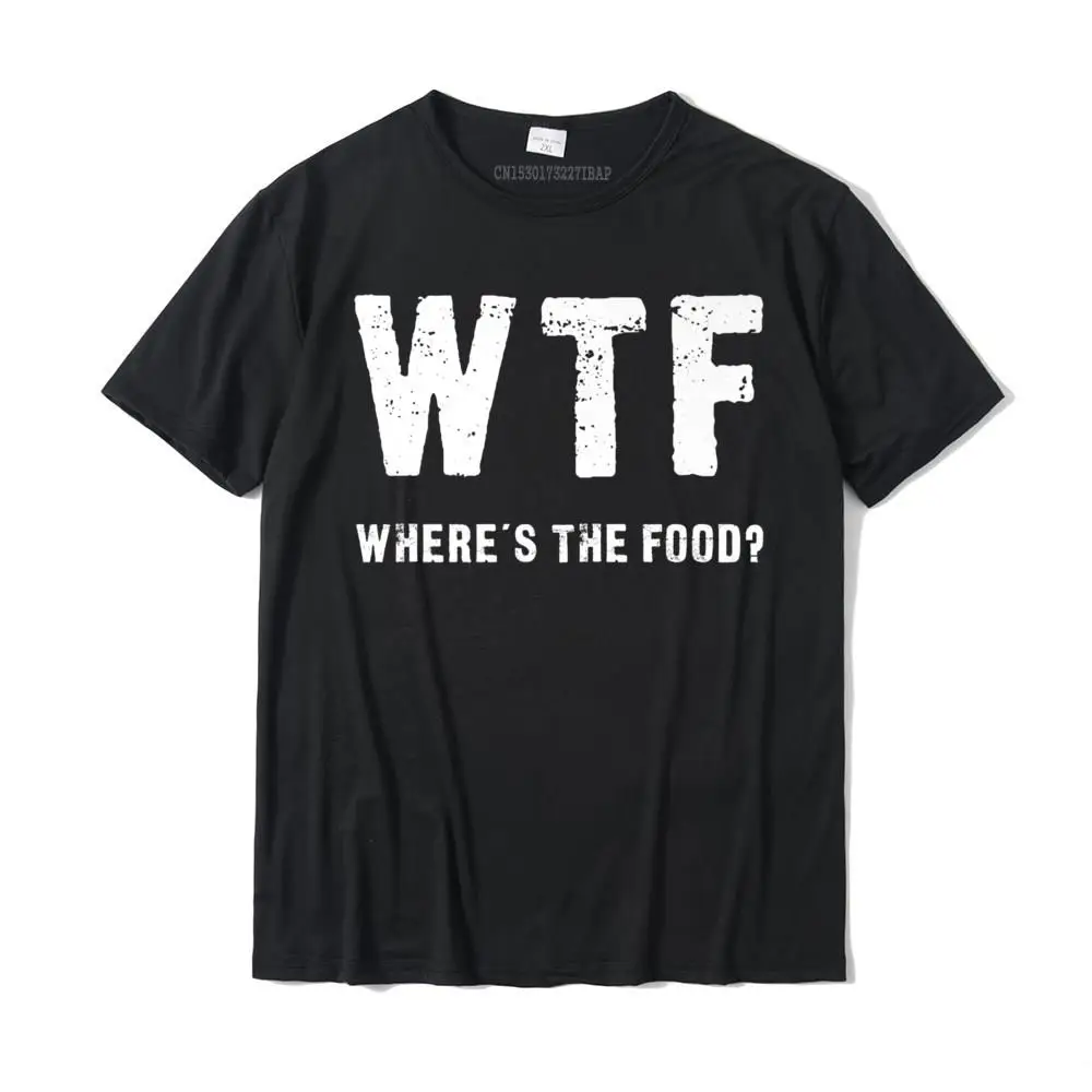  Mens Tshirts Normal Printed Tops Tees Pure Cotton Round Neck Short Sleeve Casual Tops Shirts Summer Top Quality Funny WTF - Where's The Food Premium T-Shirt__MZ17432 black