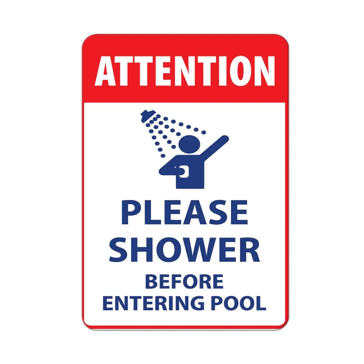 Attention Please Shower Before Entering Pool Activity Sign Tin Metal