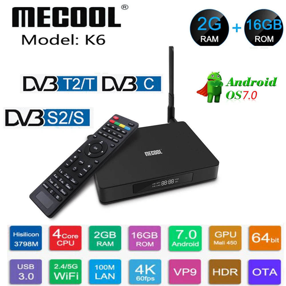 

MECOOL K6 DVB-T2 DVB-S2 Smart TV Box Android 7.0 Hisilicon HI3798M Quad Core 2GB RAM 16GB ROM 4K Set top Box DVB-C Media Player
