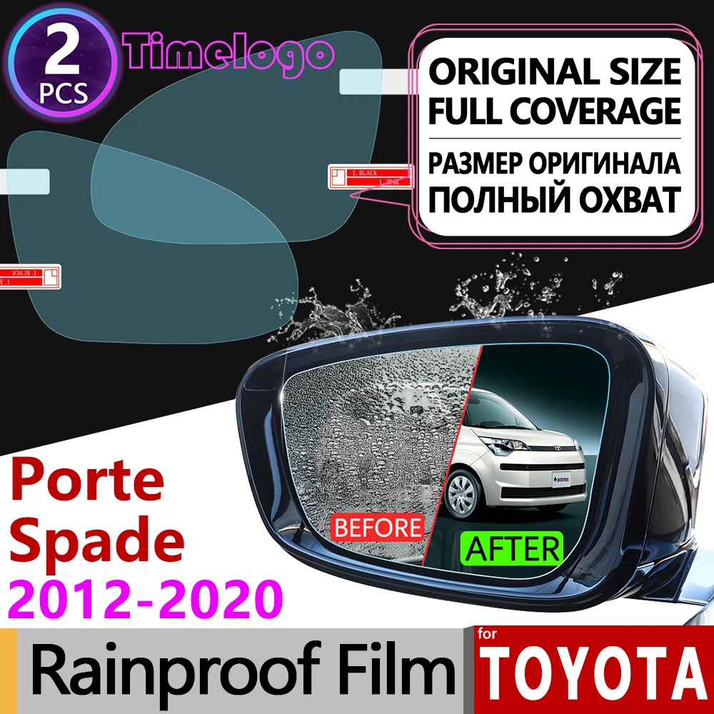 

For Toyota Porte Spade 2012-2019 XP140 XP90 XP130 140 Full Cover Anti Fog Film Rearview Mirror Rainproof Anti-Fog Accessories