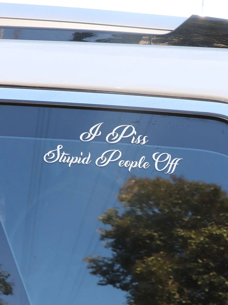 ZTTZDY 15.7CM*6CM Fashion I Piss Stupid People Off Vinyl Car Sticker Decal ZJ2-0032 | Автомобили и мотоциклы
