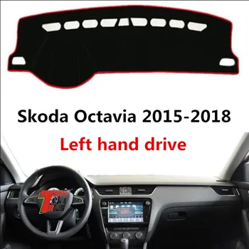 

Taijs left hand drive car dashboard cover for SKODA Octavia 2015-2018 anti dust simple car dashboard mat for skoda OCTAVIA