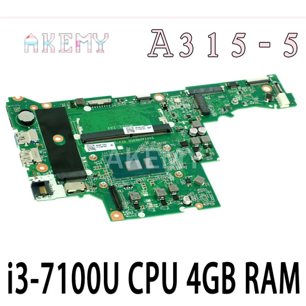 Akemy для Acer Aspire A315 51 материнская плата ноутбука NBGNP11008 i3 7100U CPU 4 Гб RAM