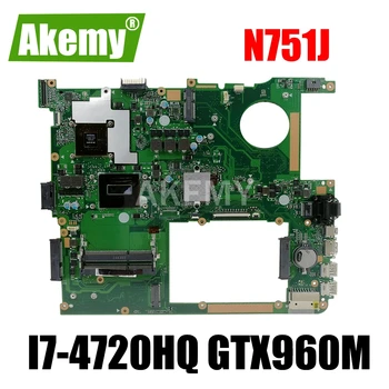 

N751JX Laptop motherboard For Asus N751JX N751JK N751J N751J Test original mainboard LVDS/EDP I7-4720HQ GTX950M / GTX960M