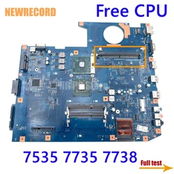 NEWRECORD – carte mère DDR3 48.4CD01.021 pour acer aspire 7535 7735 7738, carte mère pour ordinateur portable, avec emplacement pour GPU, sans CPU 