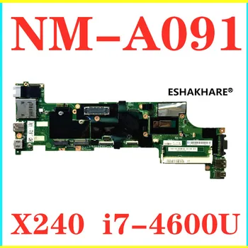 

For Lenovo Thinkpad X240 notebook motherboard i7-4600U CPU FRU 04X5178 04X5166 NM-A091 X240 motherboard 100% test work