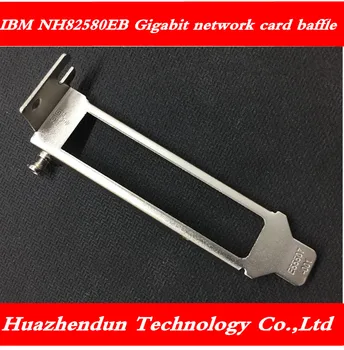 

High quality suitable for IBM NH82580EB Gigabit network card short baffle half-height bezel 100pcs free shipping