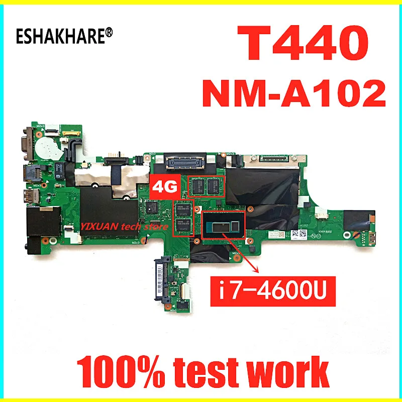 

I7-4600U RAM 4G NM-A102 Laptop motherboard for Lenovo Thinkpad T440 motherboard FRU:04X4098 04X5002 Mainboard 100% test work