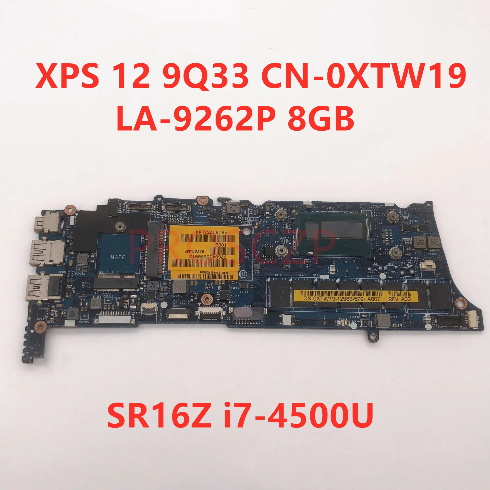 Для DELL XPS 12 9Q33 CN-0XTW19 0XTW19 XTW19 Материнская плата ноутбука SR16Z i7-4500U Процессор 8 ГБ с