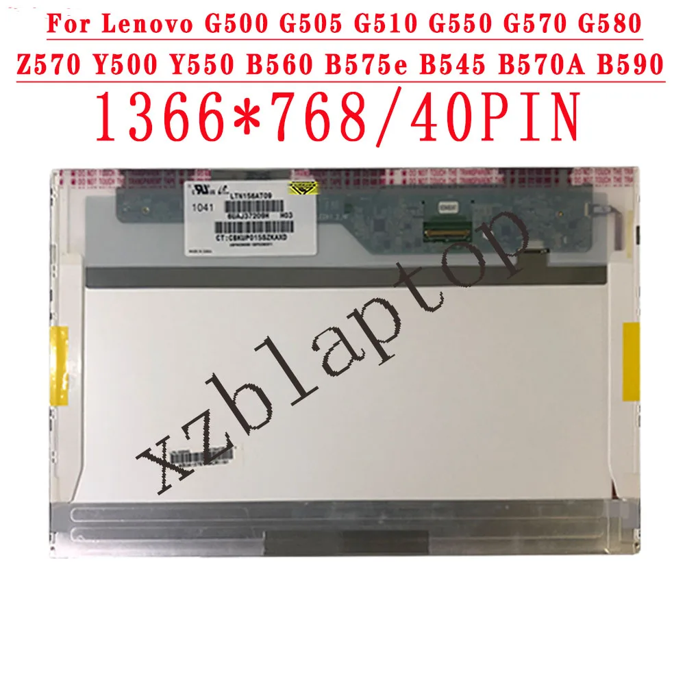 Per Lenovo G500 G505 G510 G550 G570 G580 Z570 Y500 Y550 B560 B575E B545 B570A B590 Display A Led 15.6 ''40Pin 1366X768 Lcd