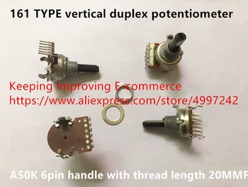 

Original new 100% Korea import 161 TYPE vertical duplex potentiometer A50K 6pin handle with thread length 20MMF (SWITCH)