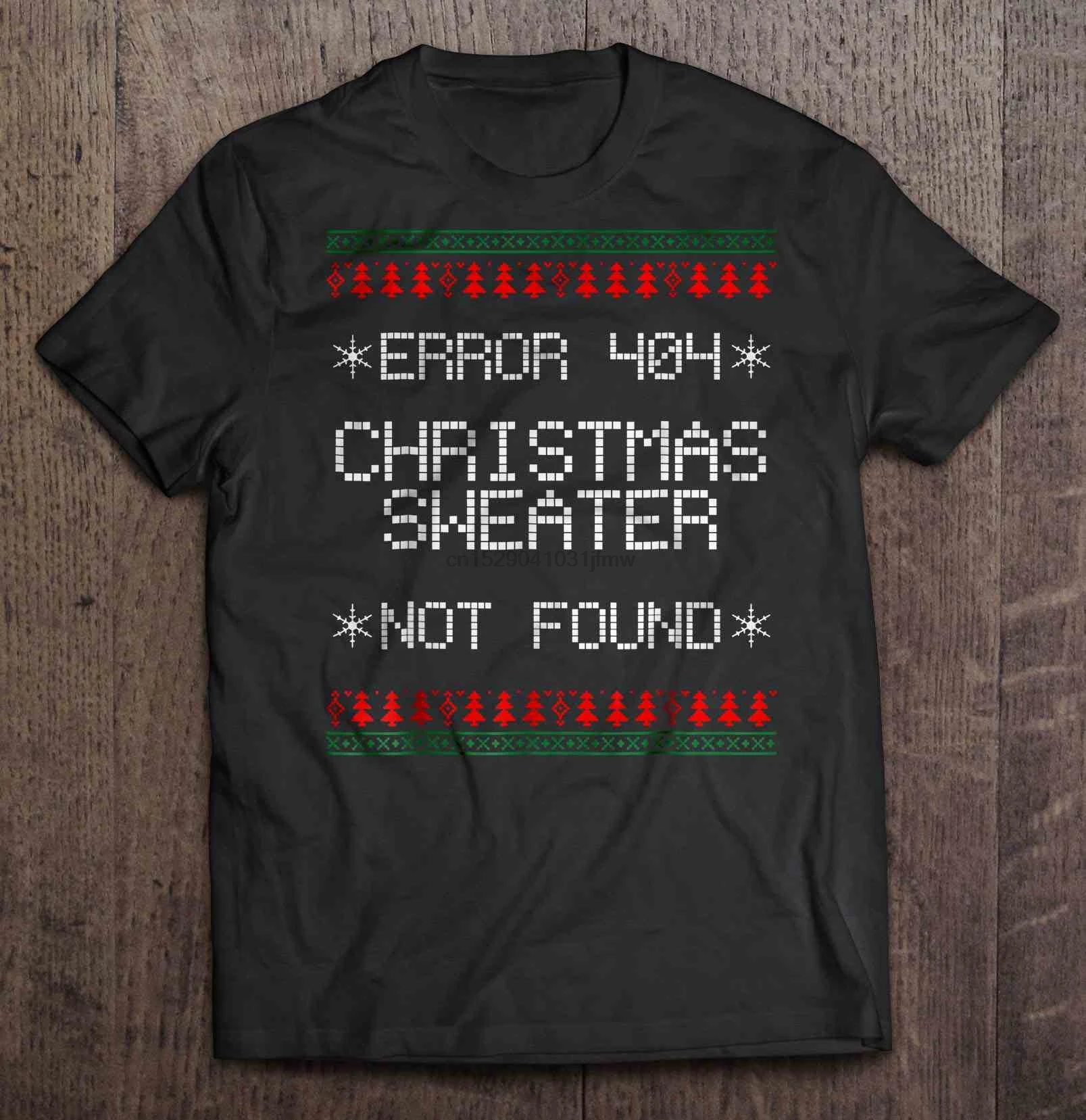 

Men Funny T Shirt Fashion tshirt Error 404 Christmas Sweater Not Found Software Engineer Version Women t-shirt