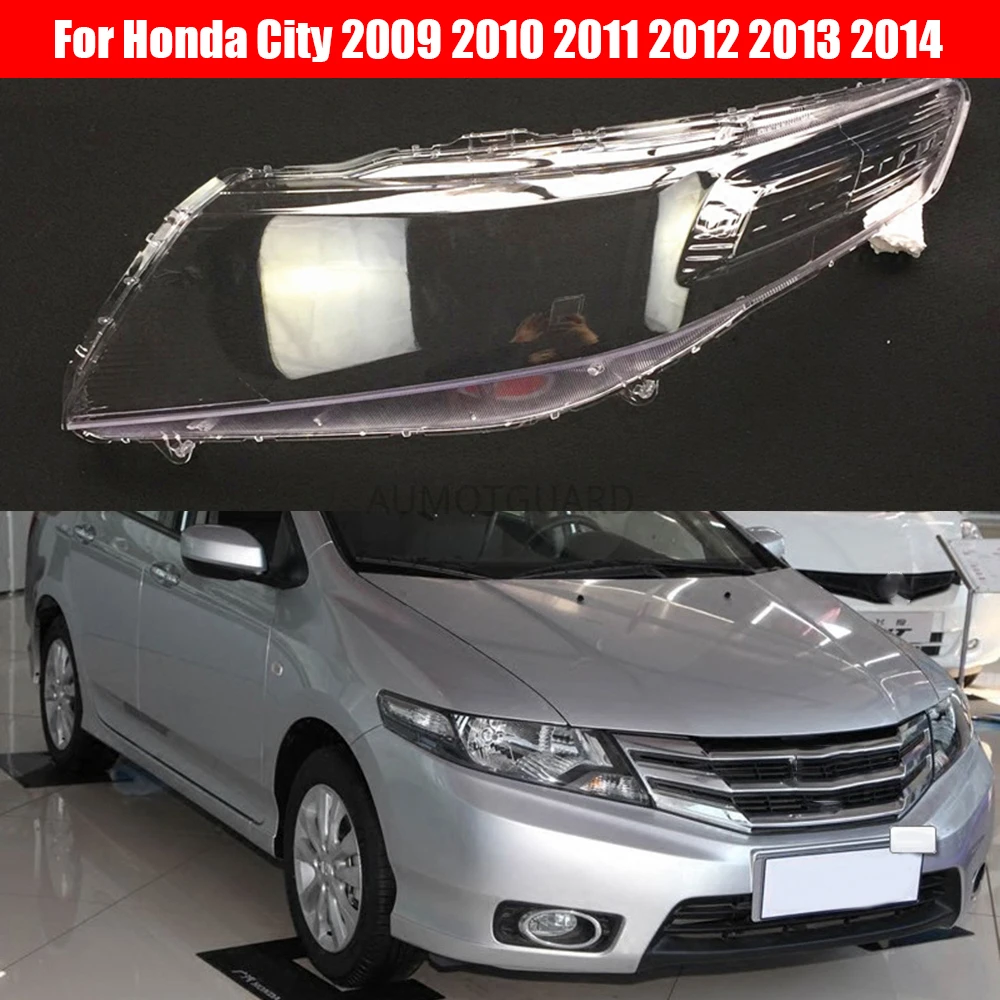 Car Headlamp Lens For Honda City 2009 2010 2011 2012 2013 2014 Car Replacement Auto Shell Cover Shell Aliexpress