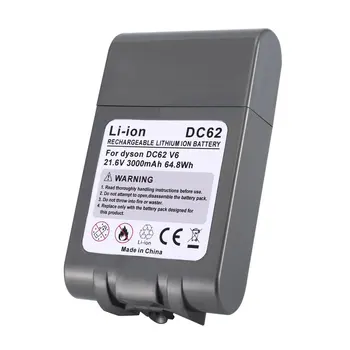 

DC62 V6 21.6V 3000mAH Rechargeable Li-ion Battery for Dyson V6 DC58 DC59 DC61 DC62 DC74 SV09 SV07 SV03 Vacuum Cleaner Battery