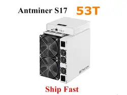 BITAMAIN новые Asic BTC МПБ SHA-256 Шахтер AntMiner S17 53 T с PSU Bitcoin Шахтер лучше, чем S9 S11 T15 S15 Z11 Z9