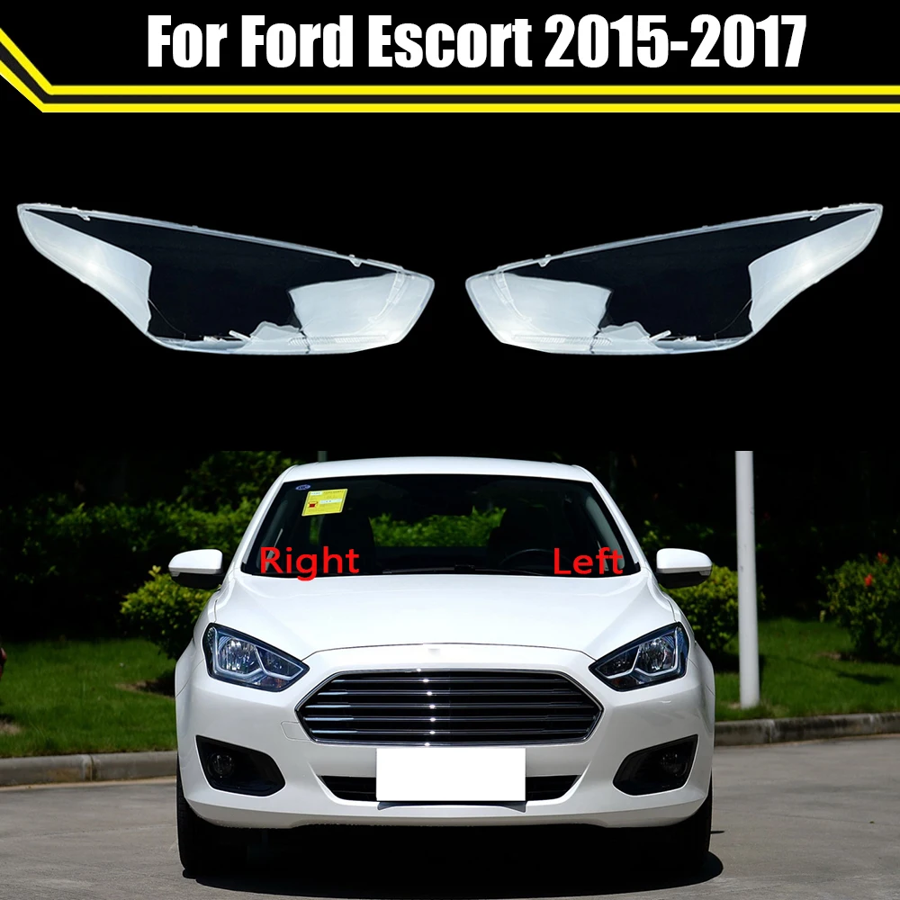 

For Ford Escort 2015 2016 2017 Headlight Cover Shade Headlamp Shell Lampshade Lens Glass Plexiglass Replace Original Lampshade