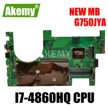 

Akemy G750JYA Onboard I7-4860HQ mainboard For ASUS G750JYA G750JY G750J laptop motherboard100%Tested Support GTX980M graphics