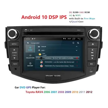

Android 10 DSP IPS Car Multimedia Player Car DVD Player GPS NAV DAB+ Radio HeadUnit for TOYOTA RAV4 2006-2012 4G WIFI RDS OBD BT