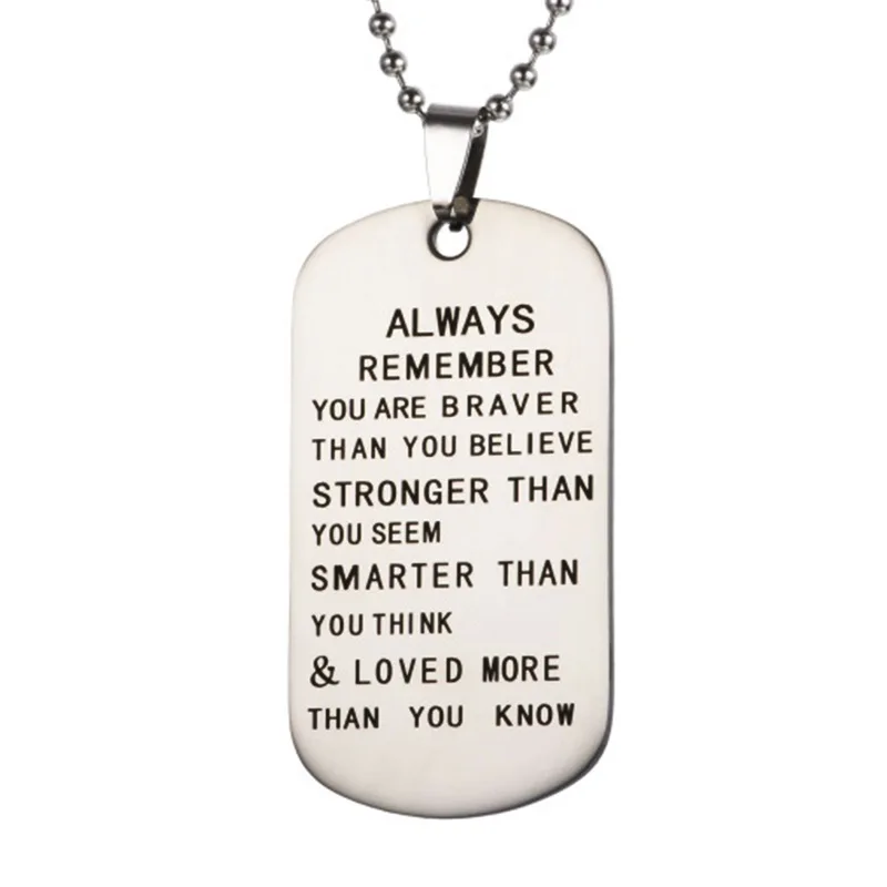 

Inspirational Always Remember You Are Braver Necklace Letter Stainless Steel Dog Tag Chain Necklace Family Friends Jewelry