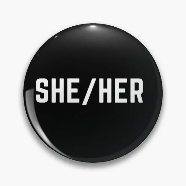 

She Her Pronouns Customizable Soft Button Pin Decor Badge Jewelry Funny Metal Brooch Creative Gift Women Fashion Lover