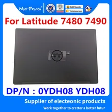 Бренд MAD DRAGON, ЖК-дисплей, задняя крышка, верхняя оболочка, крышка экрана для Dell Latitude 7490 7480 E7490 E7480 0YDH08 YDH08 AM265000403
