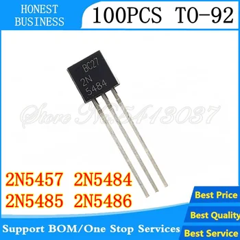 

100PCS/LOT 2N5457 2N5484 2N5485 2N5486 TO92 TO-92 Best quality