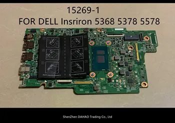 

FOR DELL Inspiron 5368 5378 5578 laptop motherboard 15269-1 5368 5378 motherboard with i7 cpu ddr4 100% fully tested