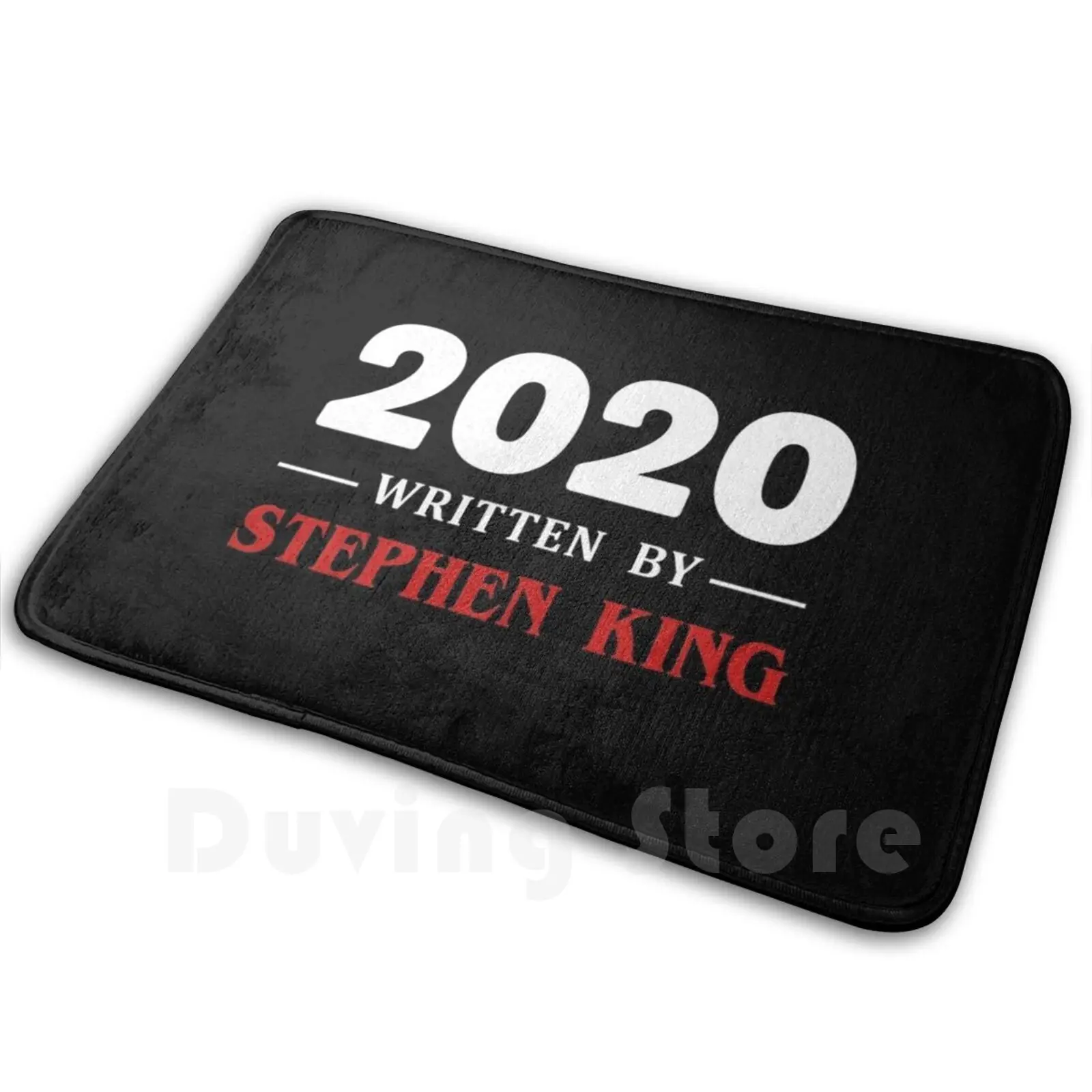 2020 Scritto Da Stephen King Soft Tappetino Antiscivolo Tappeto Cuscino 2020 Scritto Da Stephen King 2020 2020 Pergamena 2020