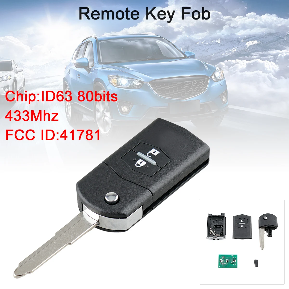 433Mhz 2 Buttons Flip Car Remote Key Keyless Entry with ID63 80Bit Chip 41781 Fit for Mazda  3/BT-50 433mhz 2 buttons flip car remote key keyless entry with id63 80bit chip 41781 fit for mazda 3 bt 50