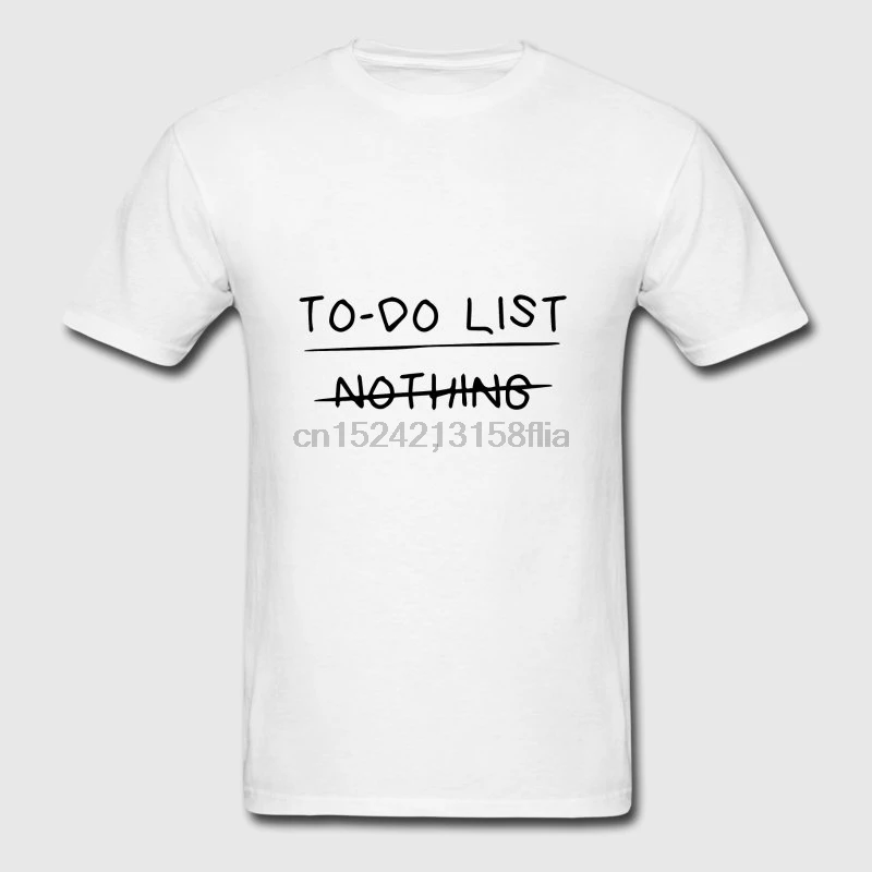 

Printed Mens Tshirt Anti-Wrinkle To Do List Nothing T Shirt Comfortable Crew Neck Camisa Summer Tee Tops