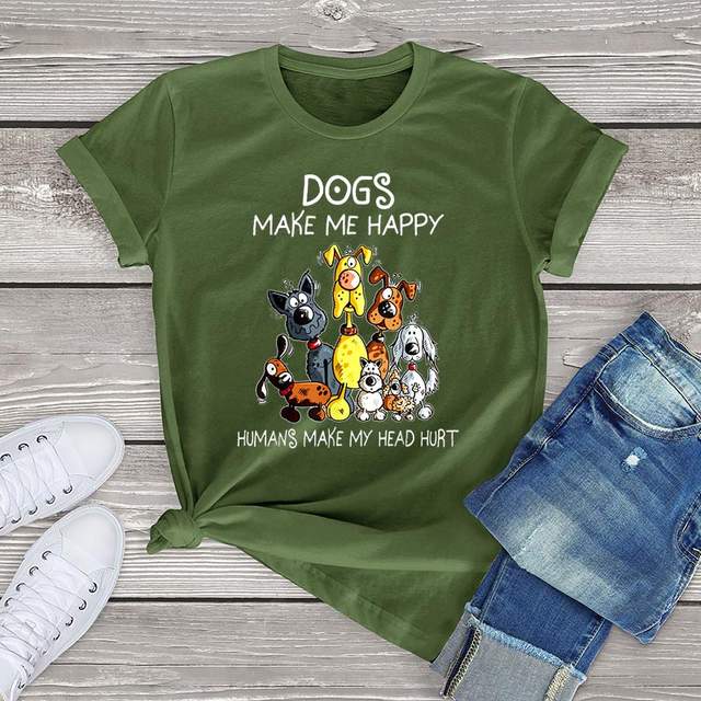 DOGS MAKE ME HAPPY THEMED T-SHIRT (12 VARIAN)