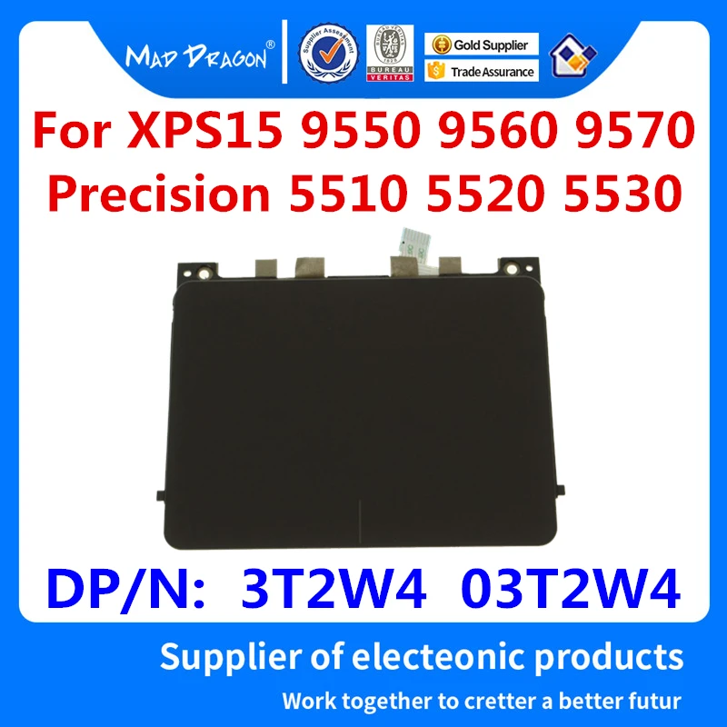 Сенсорный модуль для ноутбука Dell XPS15 9550 9560 9570 5510 Precision 5520 5530 сенсорный модуль 3T2W4 03T2W4