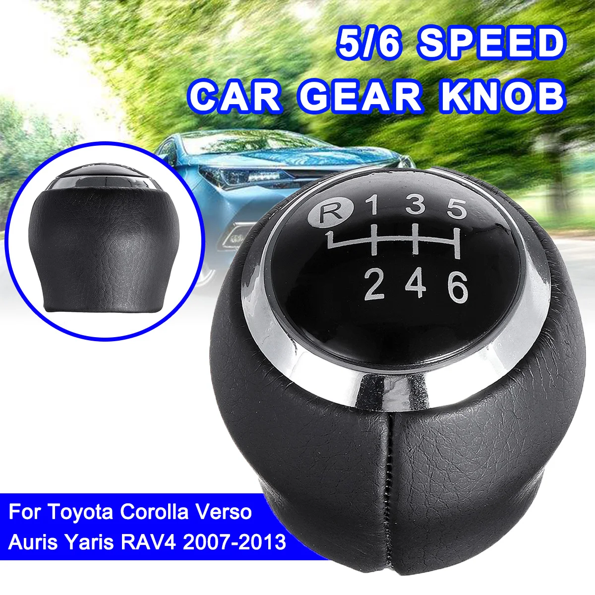 

5/6 Speed Lever Head Gear Stick Shift Knob Car For Toyota Corolla Auris Verso RAV4 Yaris 2007-2013 Direct Replacement Smoothly