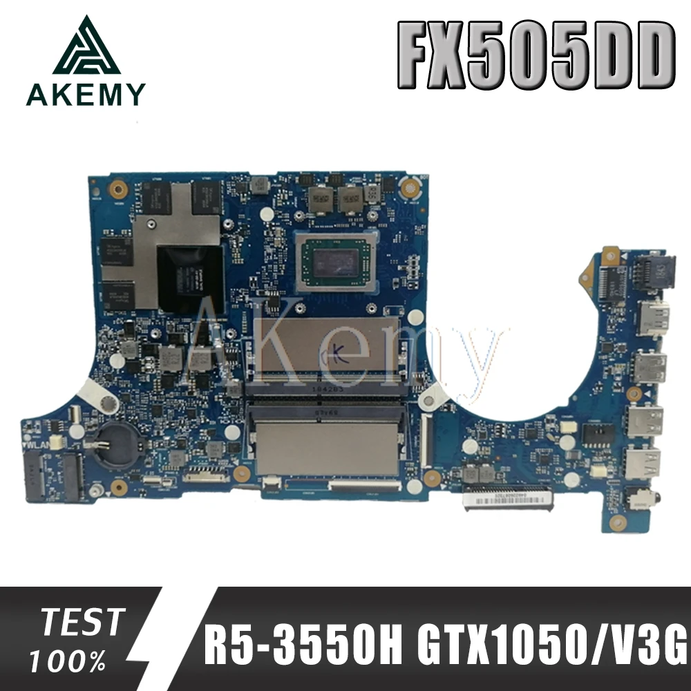 Akemy FX505DD материнская плата для ASUS TUF Gaming FX505D FX505DT FX505DD 15,6 дюймов материнская плата R5-3550H GTX 1050/V3G