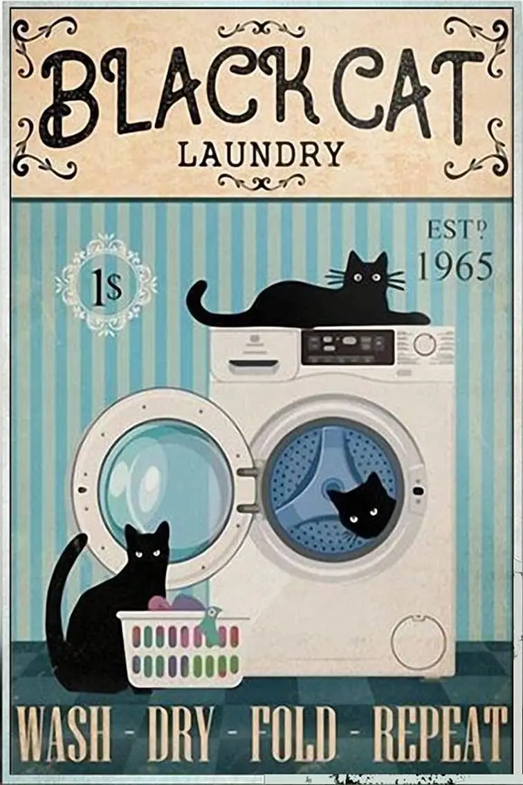 

Wall Decoration Home Bathroom Laundry Room Metal Plaque Poster 12*8 Inch Black Cat Laundry Wash Dry Fold Repeat Metal Tin Sign