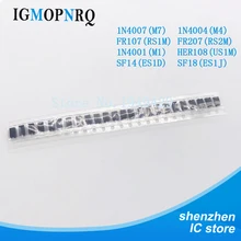100 шт. 1N4001 M1 1N4004 M4 1N4007 M7 FR107 RS1M FR207 RS2M HER108 US1M SF18 ES1J SF14 ES1D DO-214AC SMA выпрямительный диод