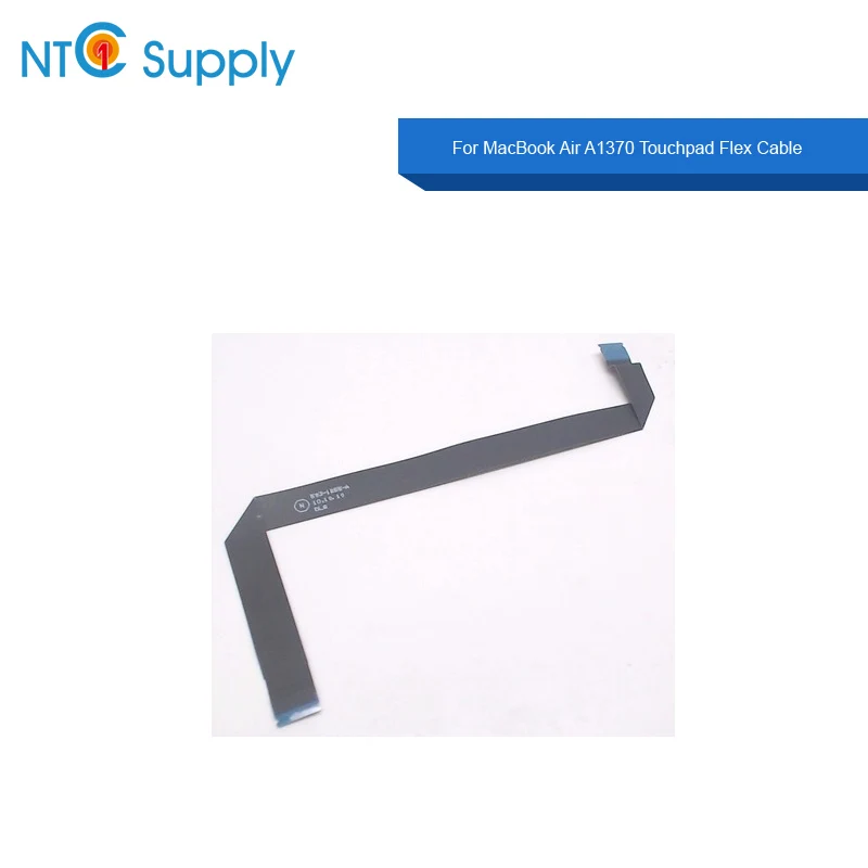 NTC поставка для MacBook Air A1370 2010 2011 год 593-1255-A гибкий кабель сенсорной панели 100%