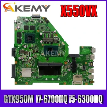 

Akemy X550VX Laptop motherboard for ASUS X550VX X550V original mainboard GTX950M GPU I7-6700HQ i5-6300HQ 4GB/8GB