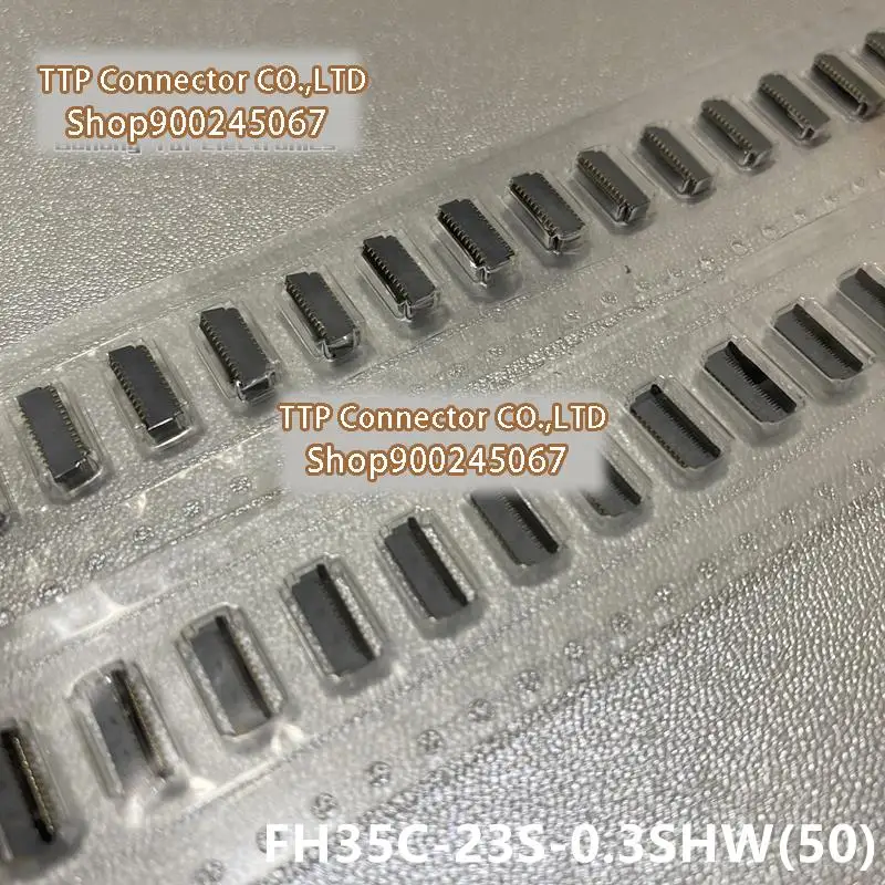 

10pcs/lot FH35C-23S-0.3SHW(50) Leg width0.3MM 23PIN Connector 100% New and Origianl