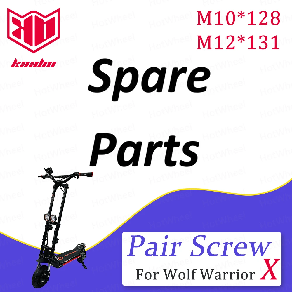 Kaabo Wolf Warrior X 10inch M10*128 M12*131 Pair Screw Rear Swing Arm Electric Scooter Spare