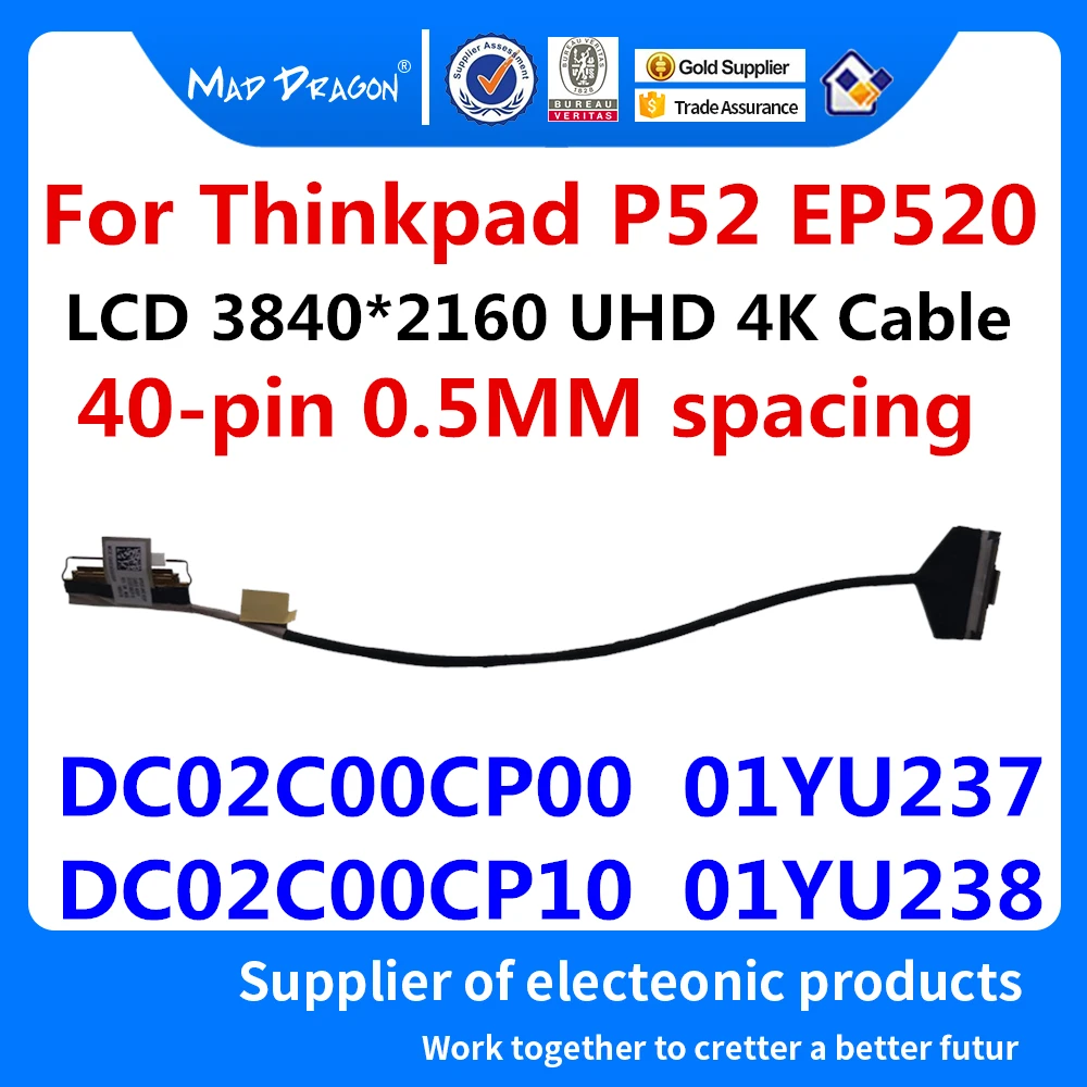 

New original LCD led lvds Display Cable For Lenovo Thinkpad P52 EP520 UHD 4K EDP Cable DC02C00CP00 DC02C00CP10 01YU238 01YU237