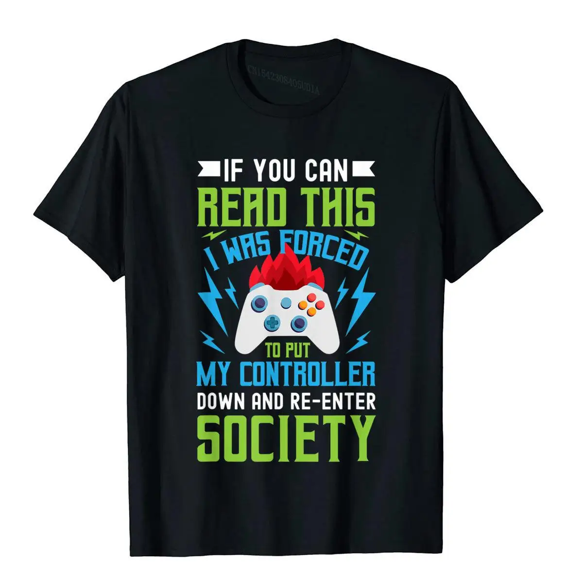 I Was Forced To Put My Controller Down Funny Gaming T-Shirt__A11057black